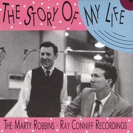 MARTY ROBBINS - The Story Of My Life The Marty Robbins/ray Conniff Recordings - Zortam Music MARTY ROBBINS - The Story Of My Life The Marty Robbins/ray Conniff Recordings - Zortam Music