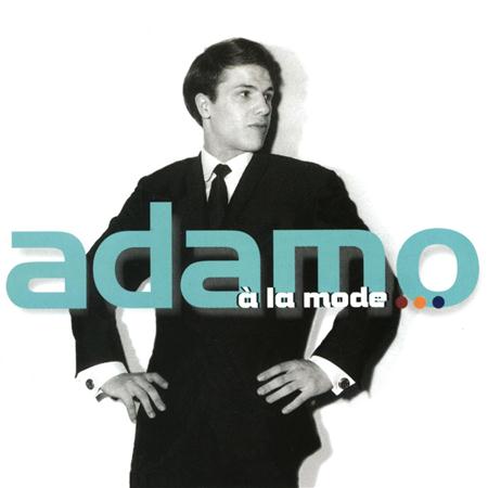 Adamo - @ La Mode& - Zortam Music