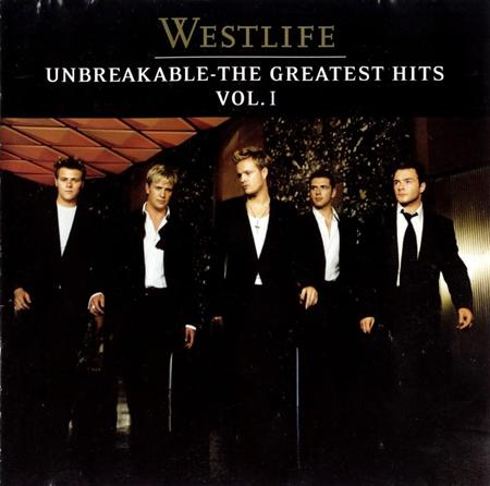 Westlife - Unbreakable: The Greatest Hits, Vol. 1 - Zortam Music