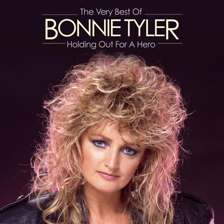 Bonnie Tyler - Holding Out For A Hero The Very Best Of - Zortam Music