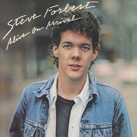 Steve Forbert - Alive On Arrival - Zortam Music