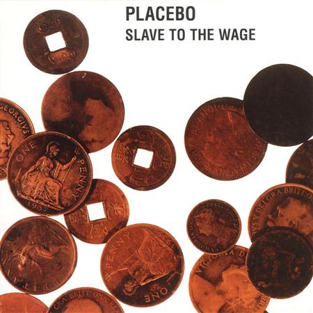 Placebo - Slave To The Wage - Zortam Music