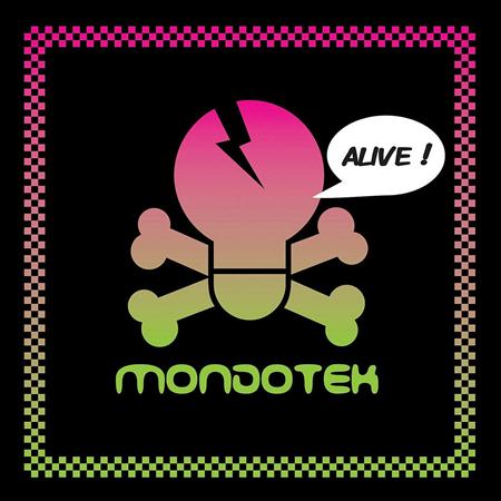 mondotek - Alive! - Zortam Music