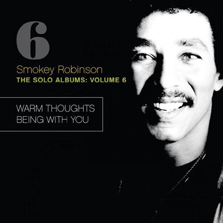 Smokey Robinson - The Solo Albums: Vol. 6 - Zortam Music