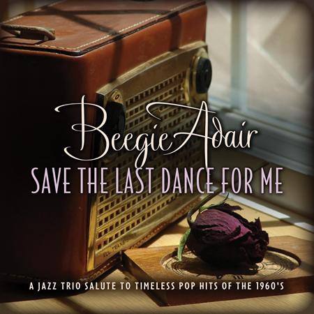 Beegie Adair - Save The Last Dance For Me - Zortam Music