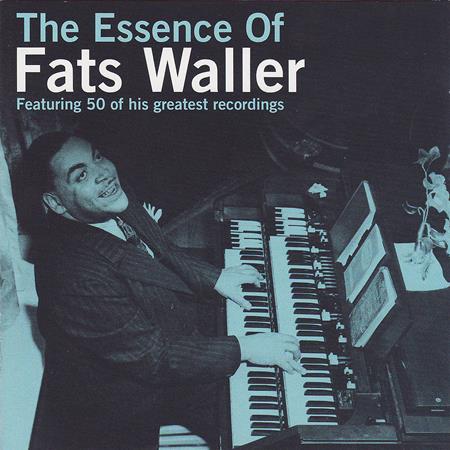 Fats Waller - Essence Of Fats Waller - Zortam Music