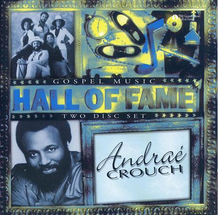 Andraé Crouch - Gospel Music Hall Of Fame: Andraé Crouch - Zortam Music
