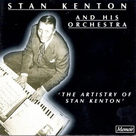 Stan Kenton - The Artistry Of Stan Kenton - Zortam Music