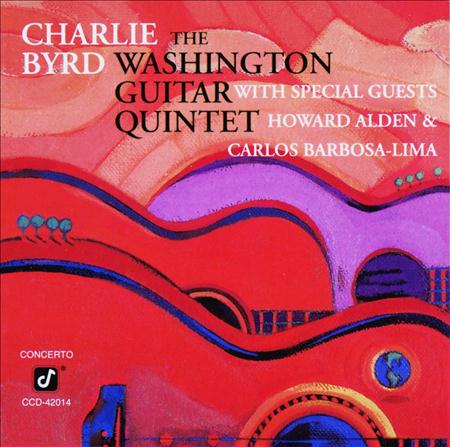 Charlie Byrd - The Washington Guitar Quintet - Zortam Music