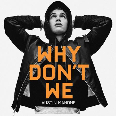 Austin Mahone - Why Don