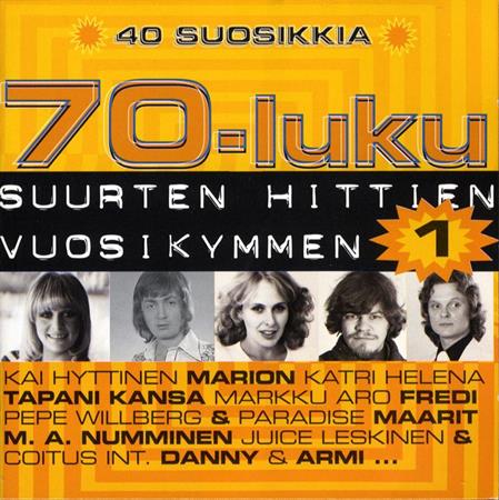 Marion Rung - 70-Luku - Suurten Hittien Vuosikymmen 40 Suosikkia 1 - Zortam Music