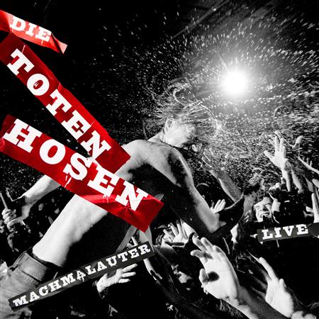 Die Toten Hosen - Machmalauter: Die Toten Hosen - Live! - Zortam Music Die Toten Hosen - Machmalauter: Die Toten Hosen - Live! - Zortam Music