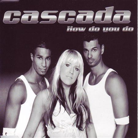 cascada - How Do You Do CDM - Zortam Music