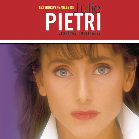 Julie Pietri - Les Indispensables - Zortam Music