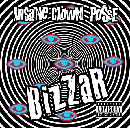 Insane Clown Posse - Bizaar/Bizaar - Zortam Music