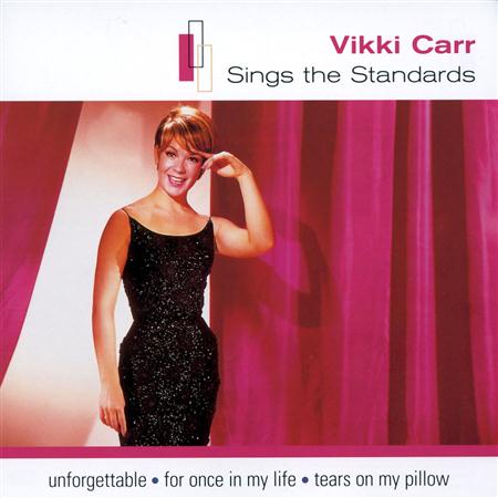 Vikki Carr - Sings the Standards - Zortam Music