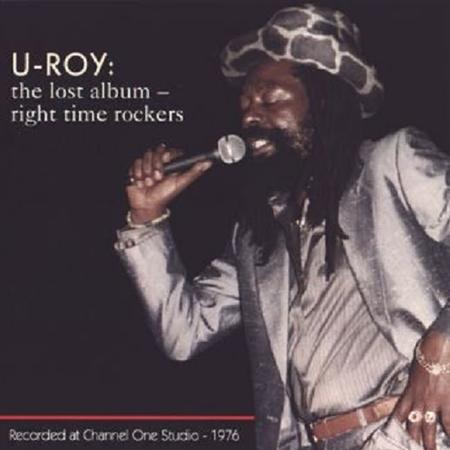 U-roy - The Lost Album - Right Time Rockers - Zortam Music