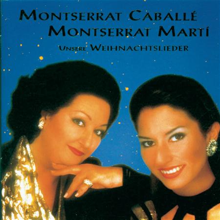 Montserrat Caballe - Unsere Weihnachtslieder - Zortam Music
