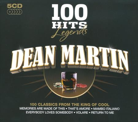 DEAN MARTIN - 100 Hits Legends - Dean Martin [disc 1] - Zortam Music