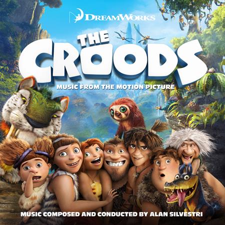 Alan Silvestri - The Croods: Music From The Motion Picture - Zortam Music