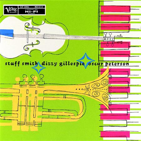 The Oscar Peterson Trio - Stuff Smith/ Dizzy Gillespie/ Oscar Peterson [disc 1] - Zortam Music