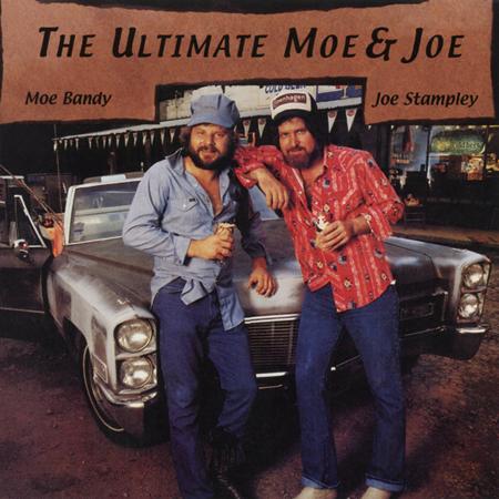 Moe Bandy & Joe Stampley - The Ultimate Moe & Joe - Zortam Music