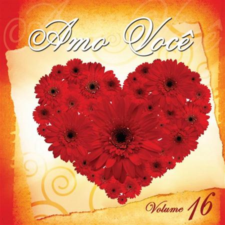 Various Artists - Amo Você, Vol. 16 - Zortam Music