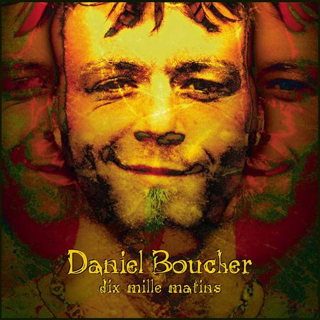 Daniel Boucher - French Hits - Zortam Music