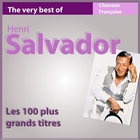 Henri Salvador - 100.chansons.francaises.de.legende.-vol.2.-.(4cds) - Zortam Music