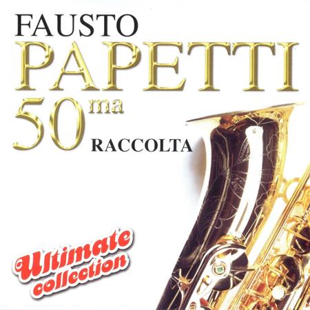 Fausto Papetti - 50ma Raccolta - Zortam Music