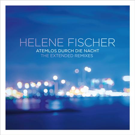 Helene Fischer - Atemlos durch die Nacht (album Lyrics - Zortam Music
