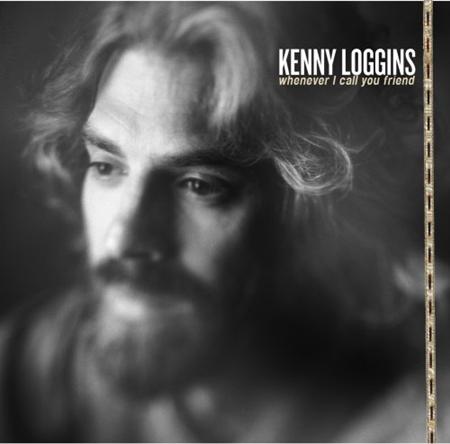 KENNY LOGGINS - Whenever I Call You Friend - Zortam Music
