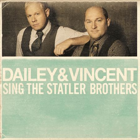Dailey & Vincent - Dailey & Vincent Sing The Statler Brothers - Zortam Music