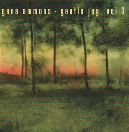 Gene Ammons - Gentle Jug, Volume 3 - Zortam Music