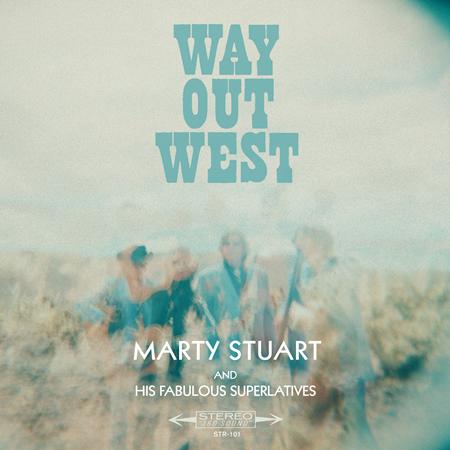 Marty Stuart - Way Out West - Zortam Music