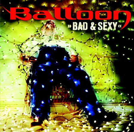 Dj Balloon - Bad & Sexy - Zortam Music