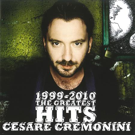 Cesare Cremonini - 1999 - 2010 The Greatest Hits [disc 1] - Zortam Music