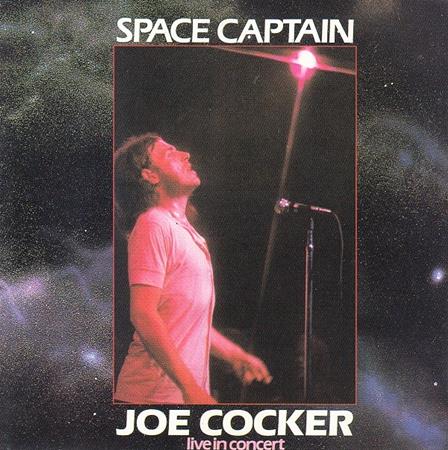 Joe Cocker - Space Captain: Live in Concert - Zortam Music