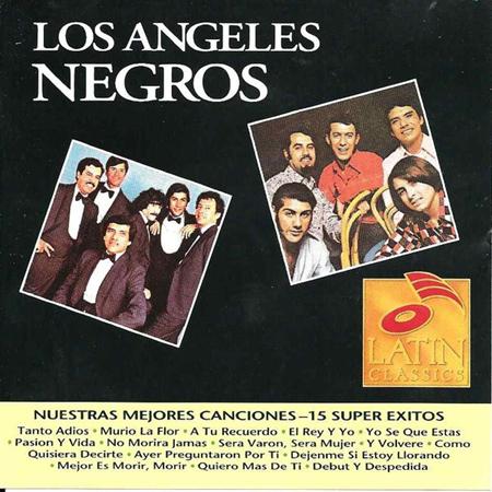 Los Ángeles Negros - 15 Super Exitos - Zortam Music