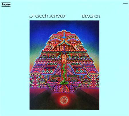 Pharoah Sanders - Elevation - Zortam Music