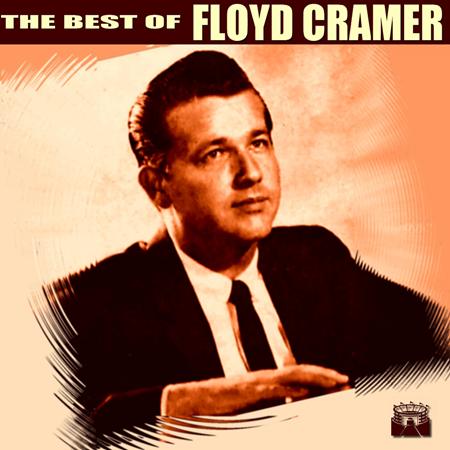 Floyd Cramer - The Best of Floyd Cramer - Zortam Music