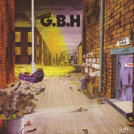 Charged G.B.H. - City Baby Attacked by Rats - Zortam Music