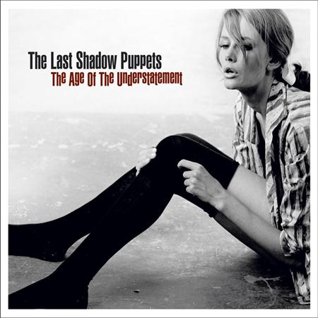 The Last Shadow Puppets - The Last Shadow Puppets - The Age Of The Understatement (Official Video) Lyrics - Zortam Music