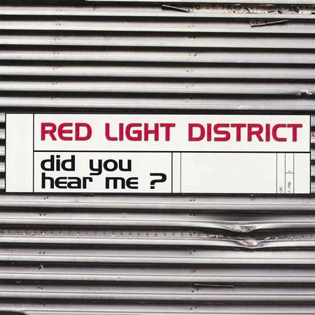 Red Light District - Did You Hear Me? - Zortam Music