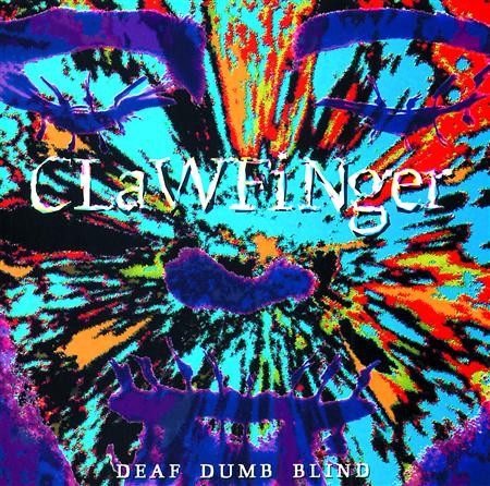 Clawfinger - Deaf Dumb Blind - Zortam Music