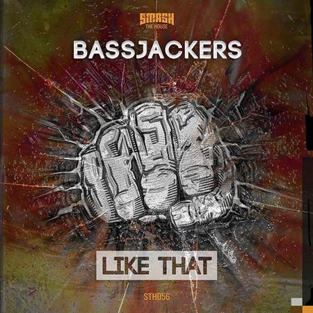 Bassjackers - Like That - Zortam Music
