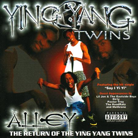 Ying Yang Twins - Alley The Return Of The Ying Yang Twins - Zortam Music