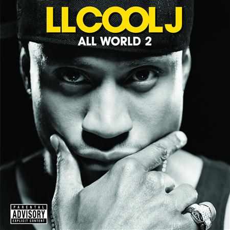 LL Cool J - All World 2 (Explicit) - Zortam Music