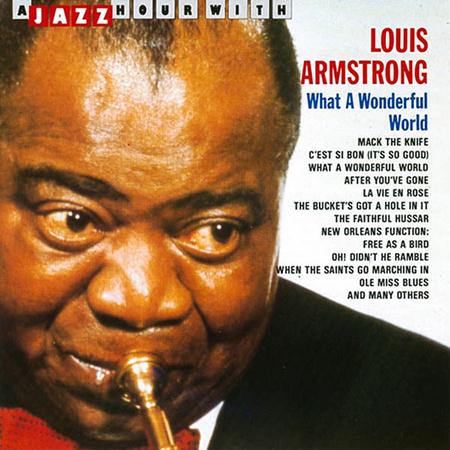 Louis Armstrong - What a Wonderful World [Project 3] - Zortam Music