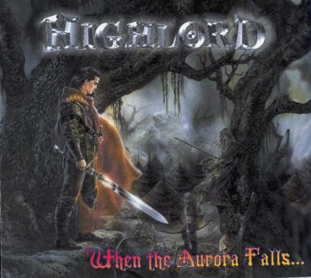 Highlord - When the Aurora Falls... - Zortam Music